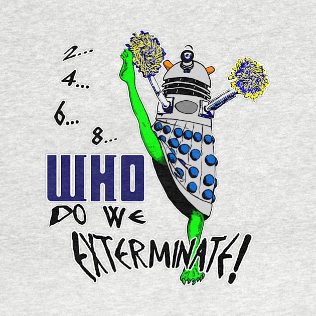 2-4-6-8,WHO do we exterminate - 2020 version - Grey + White Border by robgprice